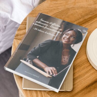 Femmes d'affaires gabonaises : Réussir et s'épanouir financièrement